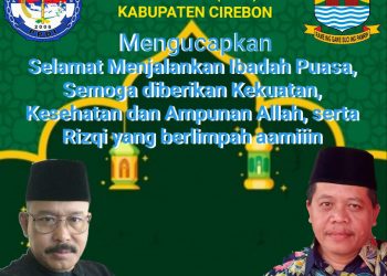 PPDI KABUPATEN CIREBON : JADIKAN MOMEN BULAN RAMADHAN 1441 H SEBAGAI UPAYA UNTUK MENINGKATKAN KEIMANAN DAN KETAQWAAN SERTA UNTUK INSTROSPEKSI DIRI
