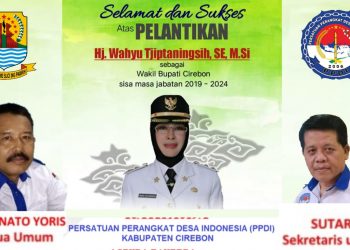 PPDI KABUPATEN CIREBON BERHARAP DILANTIKNYA WABUP CIREBON BISA MENDORONG UPAYA PENINGKATAN KESEJAHTERAAN PERANGKAT DESA
