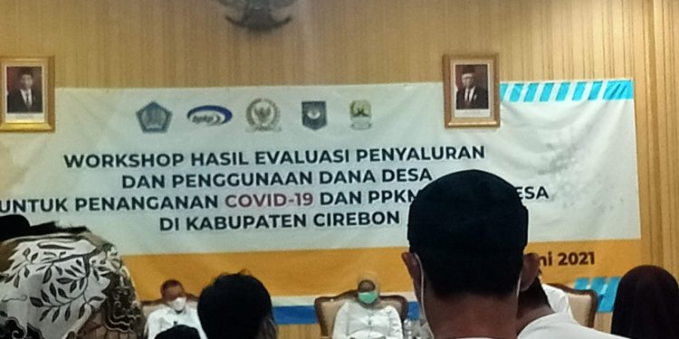EVALUASI PENYALURAN DAN PENGGUNAAN DD UNTUK PENANGANAN COVID-19 DAN PELAKSANAAN PPKM SKALA MIKRO DESA DI KABUPATEN CIREBON