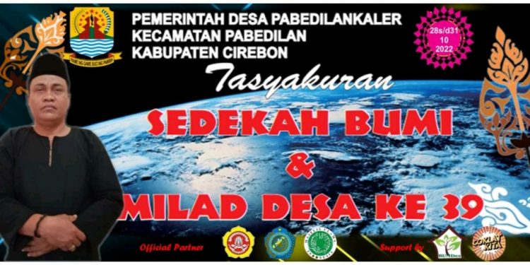 Pemdes Pabedilan Kaler Bersama Panitia Gelar Sedekah Bumi dan Milad Desa Ke 39