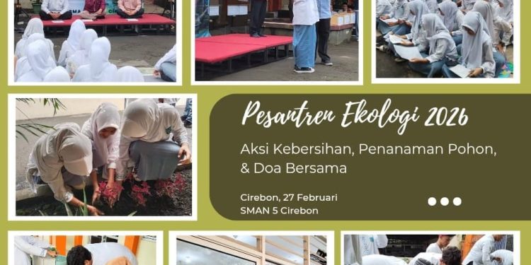 SMAN 5 Kota Cirebon Gelar Pesantren Ekologi Ramadhan 2026, Bentuk Generasi Saleh Dan Peduli Lingkungan