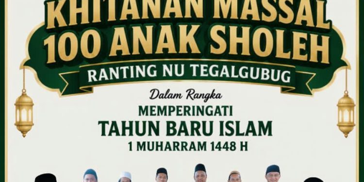 Ranting NU Tegalgubug Bersama Pemdes Akan Gelar Khitanan Massal 100 Anak Dalam Rangka Peringatan 1 Muharram 1448 H